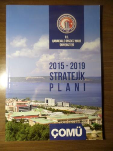 ÇOMÜ 2015-2019 Stratejik Planı