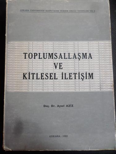 Toplumsallaşma ve Kitlesel İletişim