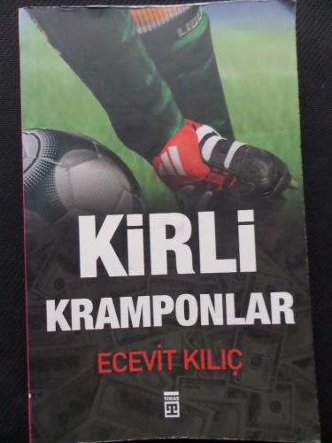 Kirli Kramponlar Ecevit Kılıç