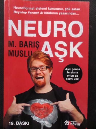 Neuro Aşk* M. Barış Muslu