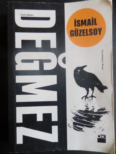 Değmez İsmail Güzelsoy