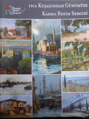 1914 Kuşağından Günümüze Karma Resim Sergisi