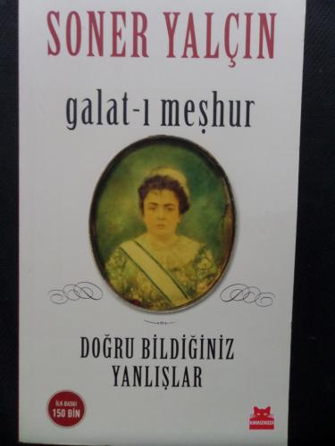 Galat-ı Meşhur Doğru Bildiğiniz Yanlışlar Soner Yalçın
