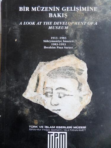 Bir Müzenin Gelişimine Bakış (1913 - 1983 Süleymaniye İmareti / 1983 -