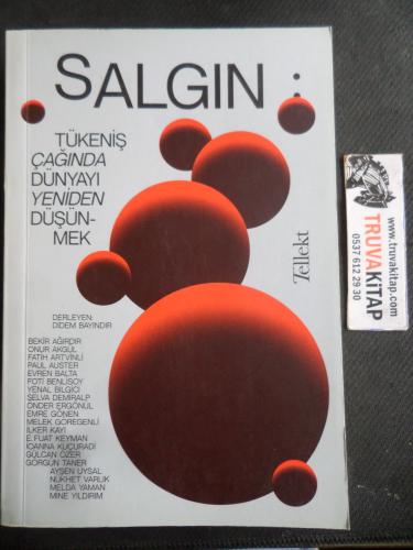 Salgın: Tükeniş Çağında Dünyayı Yeniden Düşünmek