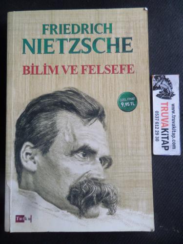 Bilim ve Felsefe Friedrich Nietzsche