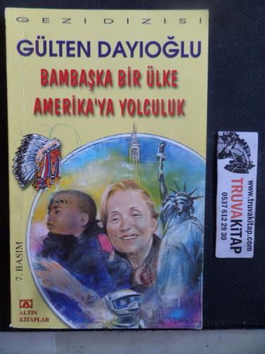 Bambaşka Bir Ülke Amerika'ya Yolculuk