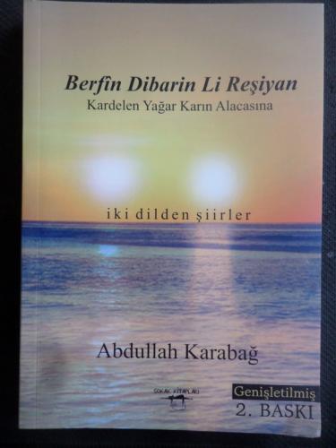 Berfin Dibarin Li Reşiyan - İki Dilden Şiirler