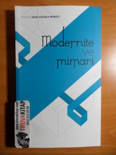 Modernite ve Mimari / Esenler Şehir Düşünce Merkezi