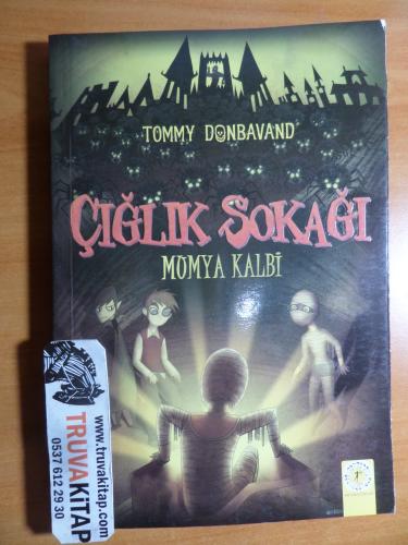 Çığlık Sokağı - Mumya Kalbi Tommy Donbavand