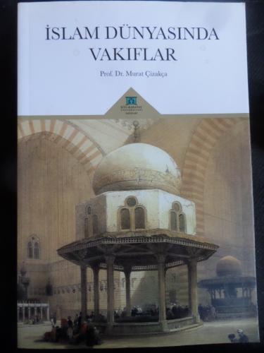 İslam Dünyasında Vakıflar