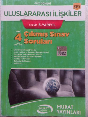 3. Sınıf 5. Yarıyıl Güz Dönemi Uluslararası İlişkiler Son 4 Yılın Çıkm