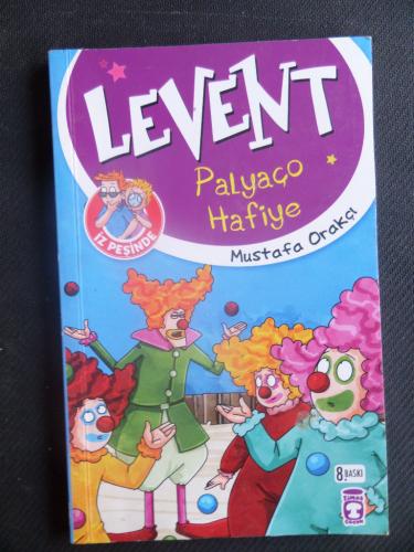 Levent Palyaço Hafiye Mustafa Orakçı