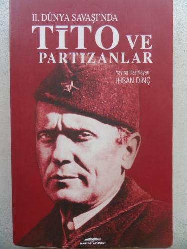 II. Dünya Savaşı'nda Tito ve Partizanlar