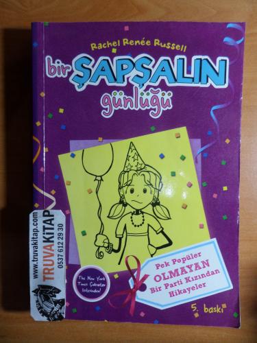 Bir Şapşalın Günlüğü 2 - Pek Popüler Olmayan Bir Parti Kızından Hİkaye