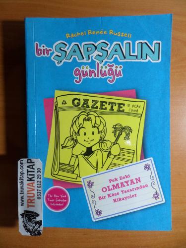 Bir Şapşalın Günlüğü 5 - Pek Zeki Olmayan Bir Köşe Yazarından Hİkayele