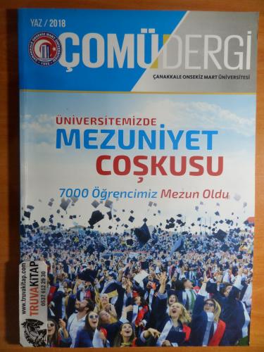 ÇOMÜ Dergi Yaz / 2018 - Üniversitemizde Mezuniyet Coşkusu