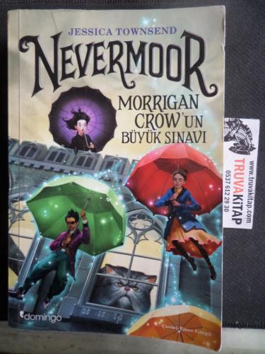 Nevermoor Morrigan Crow'un Büyük Sınavı