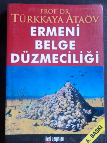 Ermeni Belge Düzmeciliği Prof. Dr. Türkkaya Ataöv