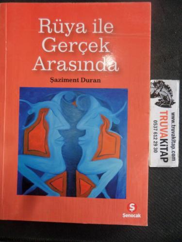 Rüya İle Gerçek Arasında