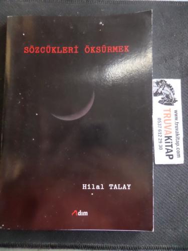 Sözcükleri Öksürmek Hilal Talay