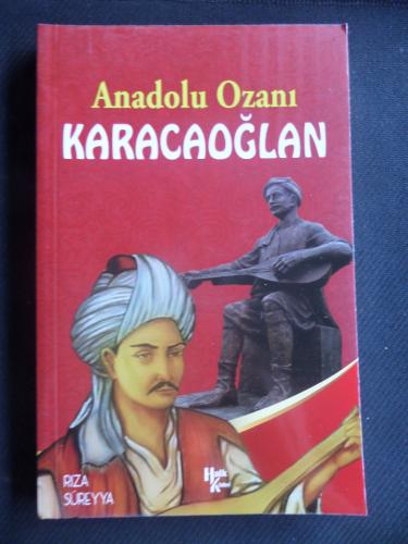 Anadolu Ozanı Karacaoğlan Rıza Süreyya