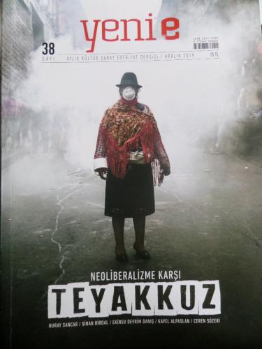 Yeni E - Aylık Kültür Sanat Edebiyat Dergisi 2019 / 38