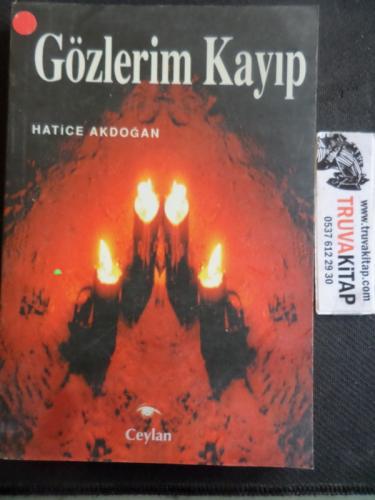 Gözlerim Kayıp Hatice Akdoğan