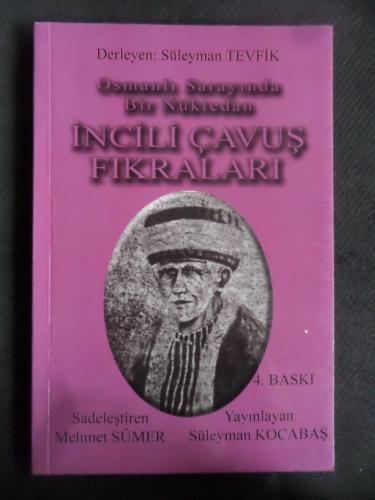 Osmanlı Sarayında Bir Nüktedan - İncili Çavuş Fıkraları