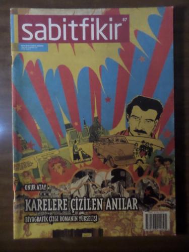 Sabit Fikir 2018 / 87 - Karelere Çizilen Anılar