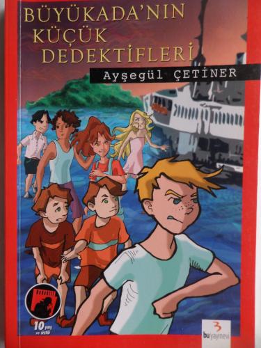 Büyükada'nın Küçük Dedektifleri Ayşegül Çetiner