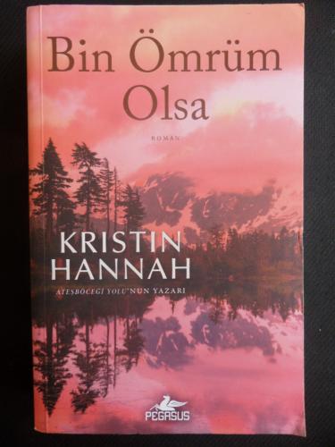 Bin Ömrüm Olsa Kristin Hannah