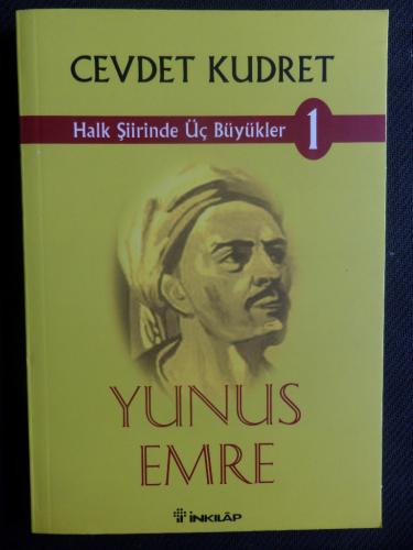 Halk Şiirinde Üç Büyükler 1 - Yunus Emre Cevdet Kudret