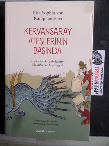 Kervansaray Ateşlerinin Başında