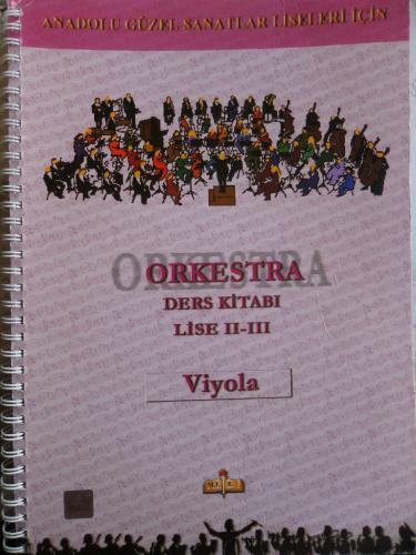 Orkestra Ders Kitabı Lise 2-3 / Viyola Süleyman Tarman