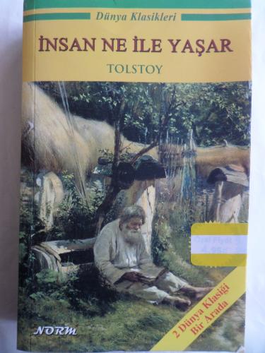 Kazaklar / İnsan Ne İle Yaşar (2 Roman Bir Arada) Lev Nikolayeviç Tols