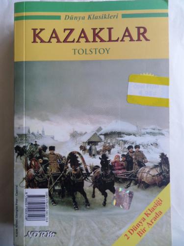 Kazaklar / İnsan Ne İle Yaşar (2 Roman Bir Arada) Lev Nikolayeviç Tols
