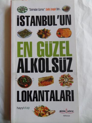 İstanbul'un En Güzel Alkolsüz Lokantaları
