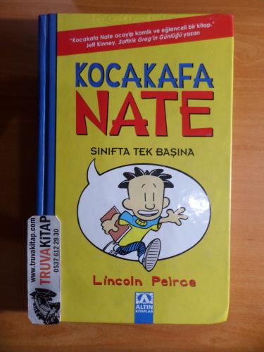 Kocakafa Nate Sınıfta Tek Başına Lincoln Peirce