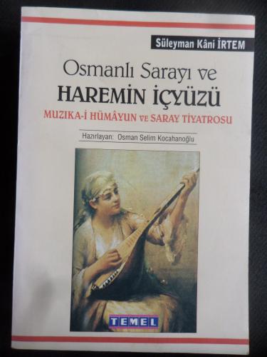 Osmanlı Sarayı ve Haremin İçyüzü