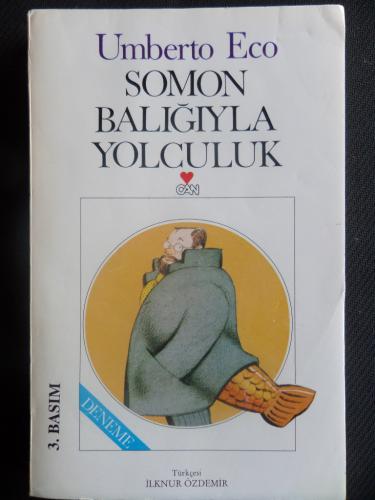 Somon Balığıyla Yolculuk Umberto Eco