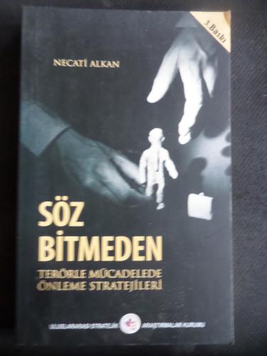 Söz Bitmeden Terörle Mücadelede Önleme Stratejileri