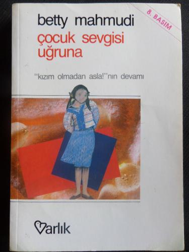 Çocuk Sevgisi Uğruna