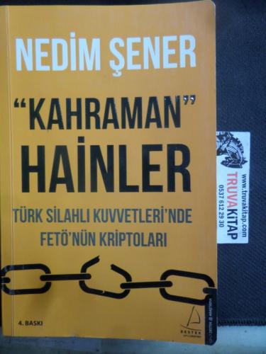 Kahraman Hainler Türk Silahlı Kuvvetleri'nde Fetö'nün Kriptoları
