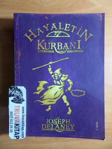 Wardstone Günlükleri 6 - Hayaletin Kurbanı Joseph Delaney