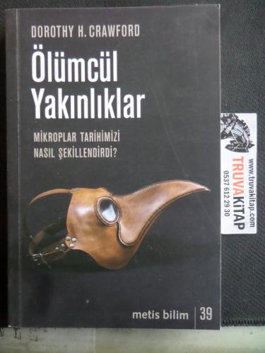 Ölümcül Yakınlıklar Dorothy H. Crawford