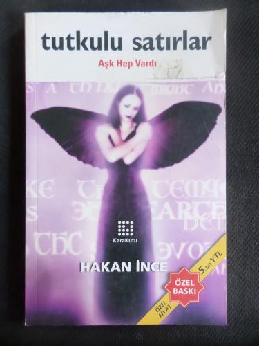 Tutkulu Satırlar - Aşk Hep Vardı Hakan İnce