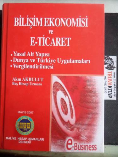 Bilişim Ekonomisi ve E-Ticaret Akın Akbulut