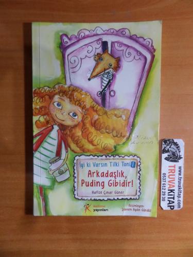 İyi ki Varsın Tilki Toni 1 - Arkadaşlık Puding Gibidir!