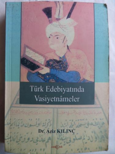 Türk Edebiyatında Vasiyetnameler ( İmzalı )